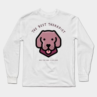 the best therapist has fur and four legs Long Sleeve T-Shirt